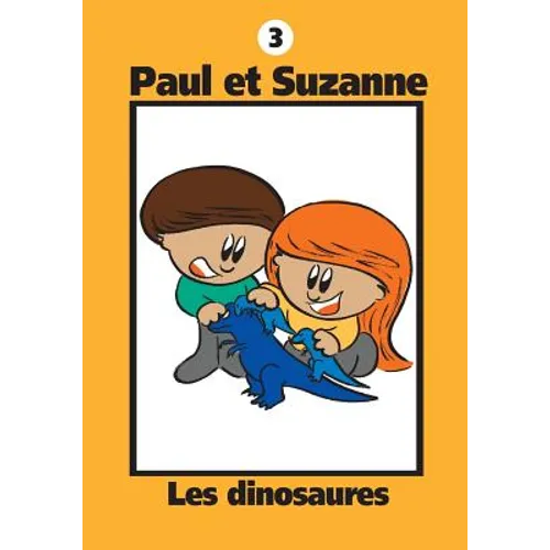 Paul et Suzanne - Les dinosaures