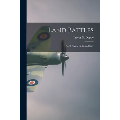 Land Battles: North Africa, Sicily, and Italy - Paperback