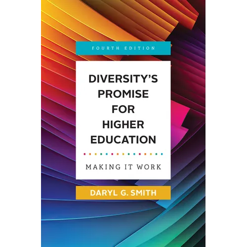 Diversity's Promise for Higher Education: Making It Work