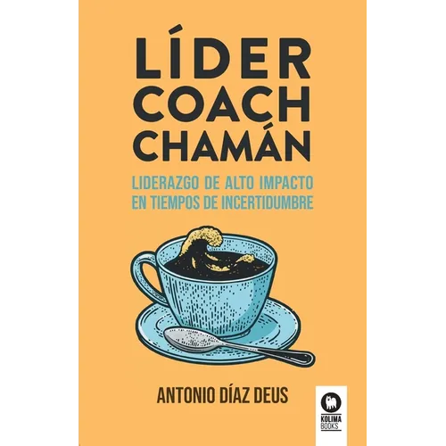 Líder, Coach, Chamán