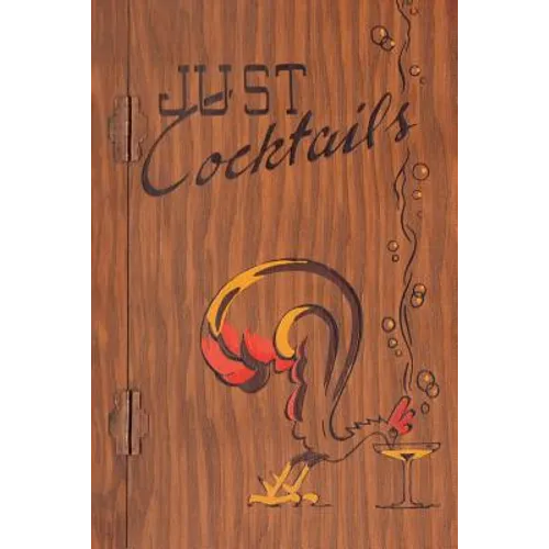 Just Cocktails: A Bartender's Guide (Illustrated) (Engage Books)