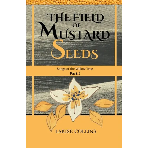 The Field of Mustard Seeds