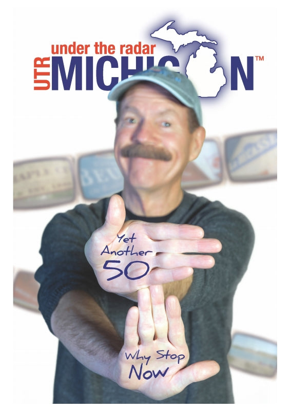 Under the Radar Michigan: Yet Another 50: Why Stop Now Book