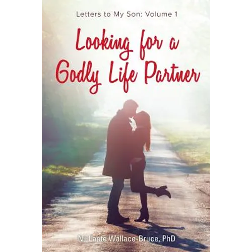 Looking for a Godly Life Partner