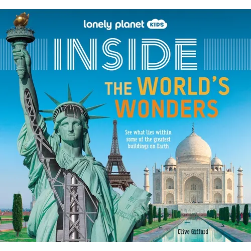 Lonely Planet Kids Inside - The World's Wonders