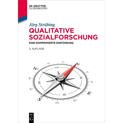 Qualitative Sozialforschung: Eine Komprimierte Einführung