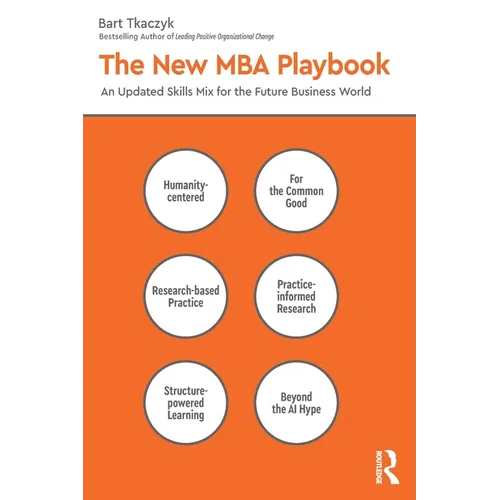 The New MBA Playbook: An Updated Skills Mix for the Future Business World