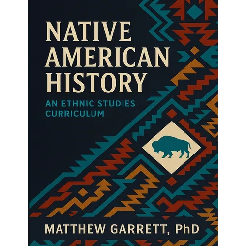 Native American History: An Ethnic Studies Curriculum