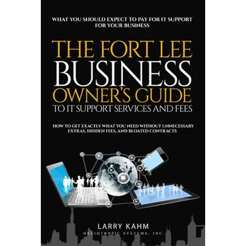 The Fort Lee Business Owner's Guide To IT Support Services And Fees