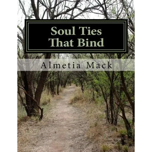 Soul Ties That Bind