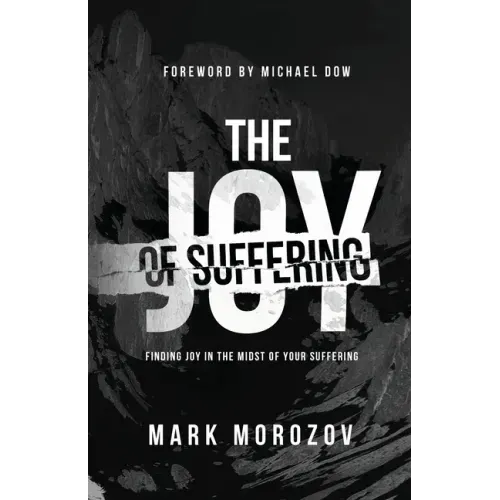 The Joy of Suffering