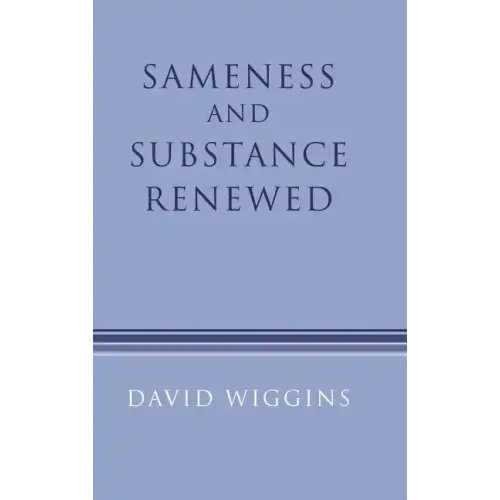 Sameness and Substance Renewed