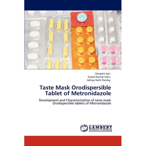 Taste Mask Orodispersible Tablet of Metronidazole
