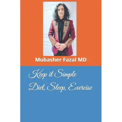 Keep it Simple Diet, Sleep, Exercise
