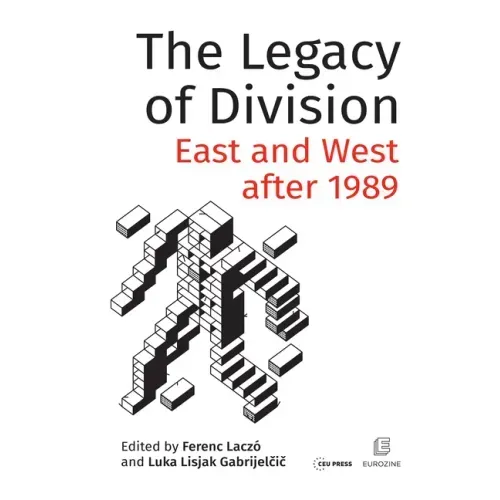 The Legacy of Division: East and West after 1989