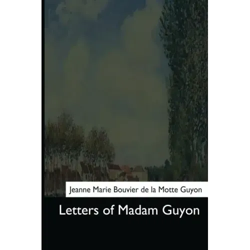 Letters of Madam Guyon