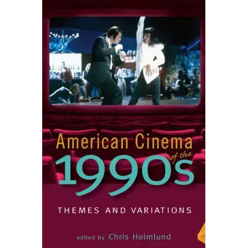 American Cinema of the 1990s: Themes and Variations