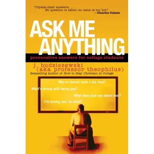 Ask Me Anything: Provocative Answers for College Students