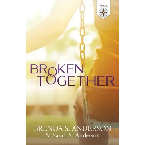 Broken Together