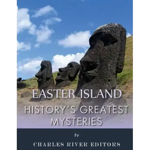 History's Greatest Mysteries: Easter Island