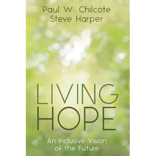 Living Hope: An Inclusive Vision of the Future