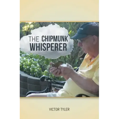 The Chipmunk Whisperer