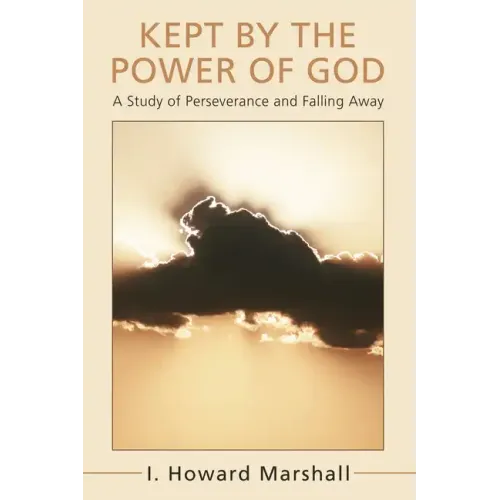 Kept by the Power of God