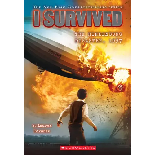 I Survived the Hindenburg Disaster, 1937 (I Survived #13): Volume 13