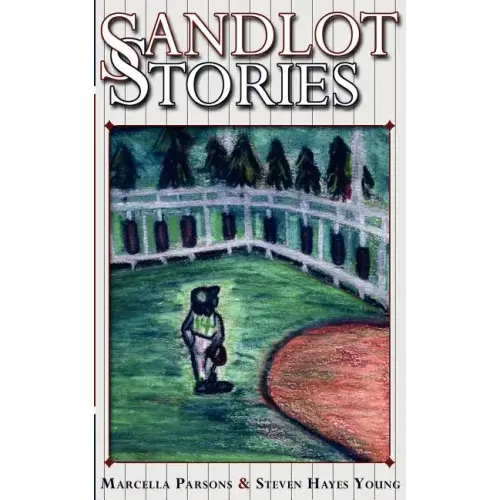 Sandlot Stories