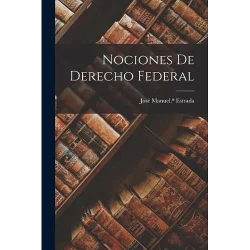 Nociones de derecho federal