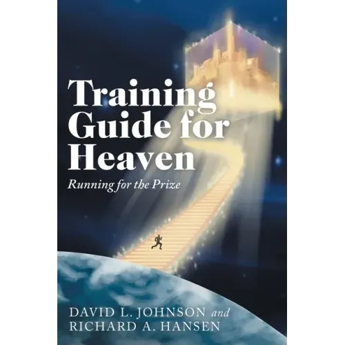 Training Guide for Heaven: Running for the Prize