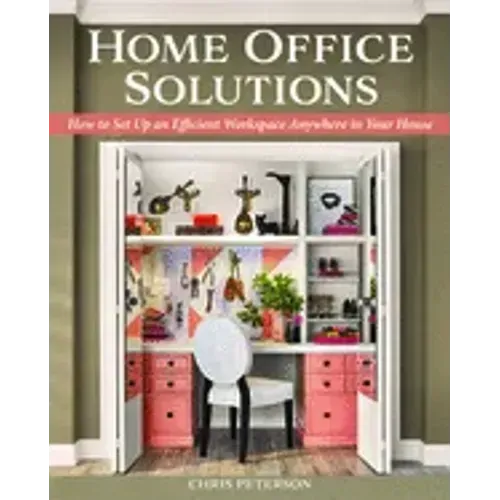 Home Office Solutions: How to Set Up an Efficient Workspace Anywhere in Your House