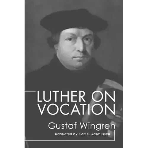 Luther on Vocation