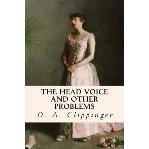 The Head Voice and Other Problems