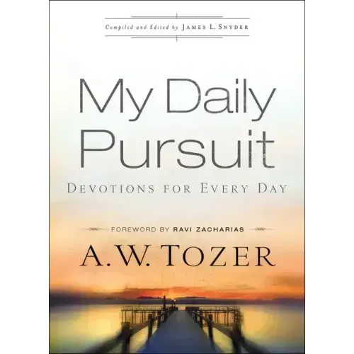 My Daily Pursuit: Devotions for Every Day