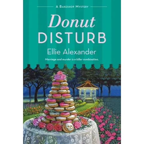 Donut Disturb: A Bakeshop Mystery