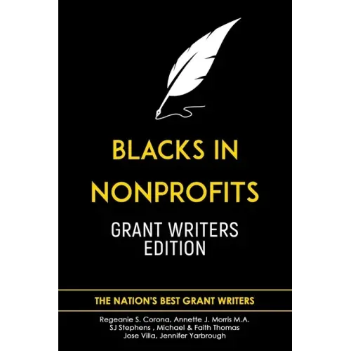 Blacks in Nonprofits: Grant Writers Edition