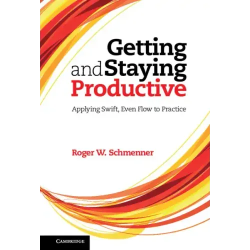 Getting and Staying Productive