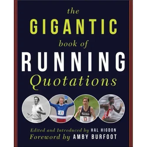 The Gigantic Book of Running Quotations