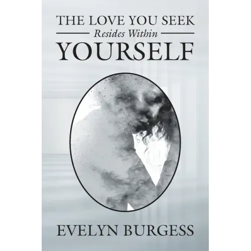The Love You Seek Resides Within Yourself