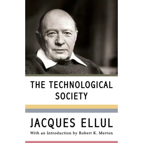The Technological Society