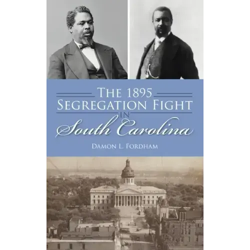 1895 Segregation Fight in South Carolina