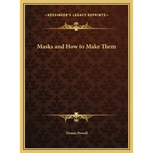 Masks and How to Make Them