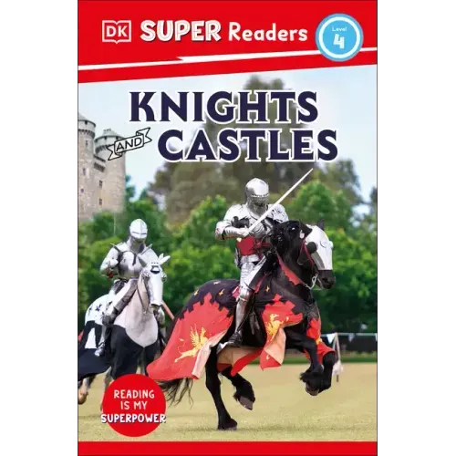 DK Super Readers Level 4 Knights and Castles