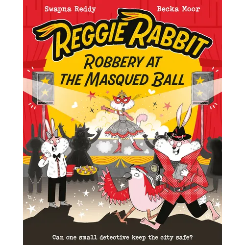Reggie Rabbit and the Masqued Ball: Volume 3