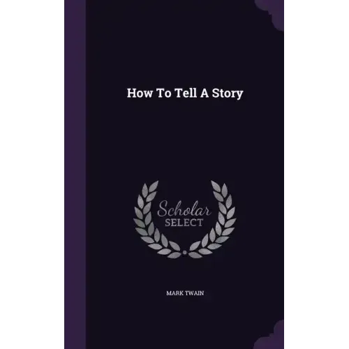 How To Tell A Story