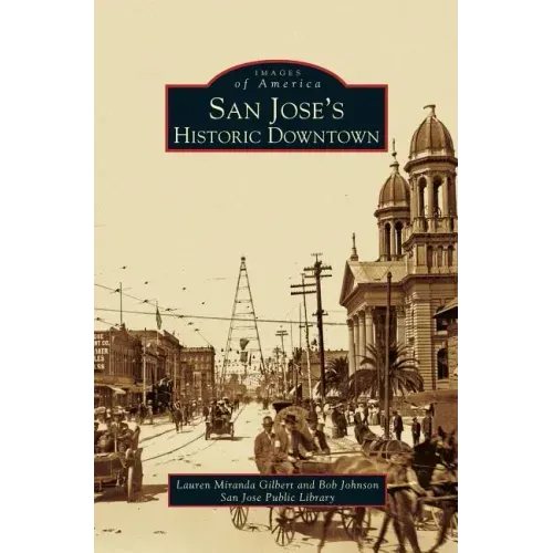 San Jose's Historic Downtown