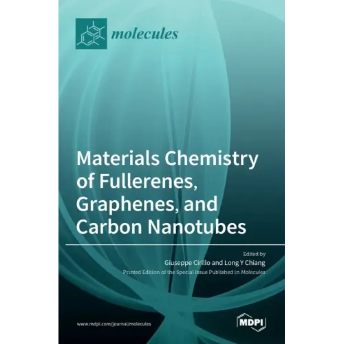 Materials Chemistry of Fullerenes, Graphenes, and Carbon Nanotubes