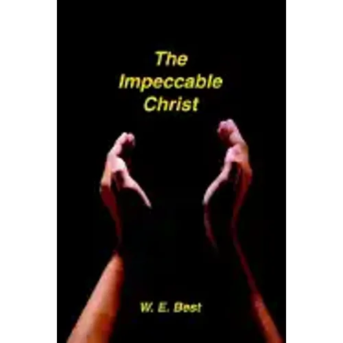 The Impeccable Christ