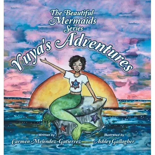 The Beautiful Mermaids Series: Yuya's Adventure